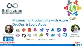 Maximizing Productivity with Azure DevOps & Logic Apps 2 ways integration