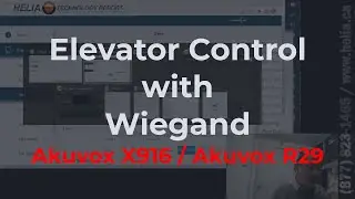 How to Configure the Akuvox X916 and R29  for Elevator Control with Weigand