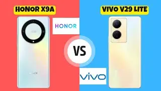 Honor X9a vs Vivo V29 Lite