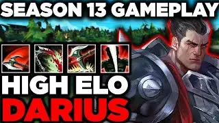 Season 13 High Elo Darius Gameplay - Darius Gameplay Guide - Best Darius Builds S13