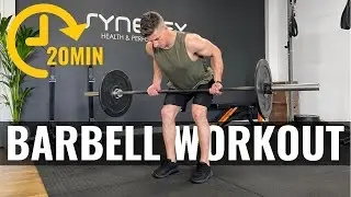 20min Barbell Workout FOLLOW ALONG