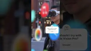 What should I try with Apple Vision Pro?