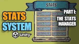 Creating A Stats System in Unity (Part I: Coding the System)