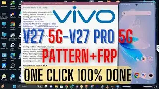 vivo v27 5G V27 PRO 5G || Pattern+FRP || Removed Successfully by || Android multi Tool