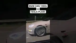 TESLA MODEL S PLAID vs BMW M340I STAGE 4 1000+hp 