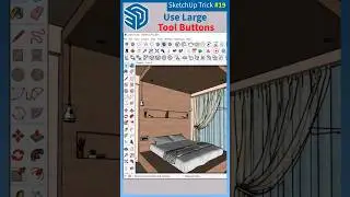 🔷SketchUp Short - 19, Use Large Tool Buttons