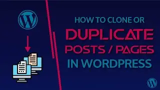 How To Duplicate Posts And Pages In Wordpress | Virtual Crafts