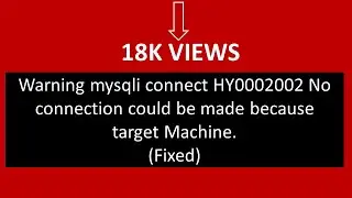 Warning mysqli connect HY0002002 No connection could be made because target Machine.(Fixed)