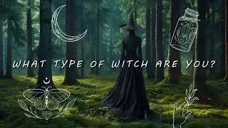 What Type of Witch are you? - Take the Interactive Test Quiz and Find out! 🧙🏻‍♀️