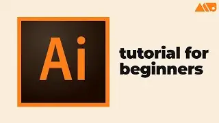 Getting Started with Adobe Illustrator for Beginners Tutorial