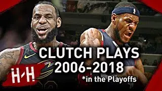 LeBron James Career EPIC CLUTCH Shots, Dunks, Blocks, Game-Winners in NBA Playoffs! (2006-2018)