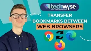 How to Import Bookmarks Across Multiple Browsers - Google Chrome, Firefox and Edge