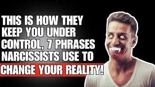 🔴This is How They Keep You Under Control, 7 Phrases Narcissists Use to Change Your Reality❗😱 | NPD |