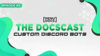 The Docscast - Custom Discord Bots & more! | MenuDocs