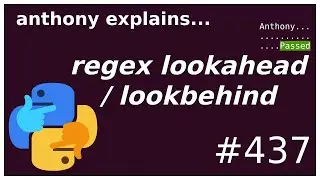 regex lookahead / lookbehind (intermediate) anthony explains #437