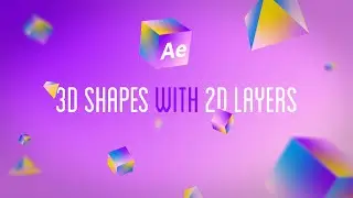 3D Shapes with 2D vector layers - After Effects Tutorial