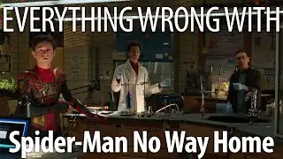 Everything Wrong With Spider-Man: No Way Home in 27 Minutes Or Less