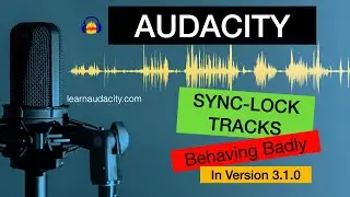 Sync-Lock Tracks Unexpected Behavior in Audacity 3.1.0