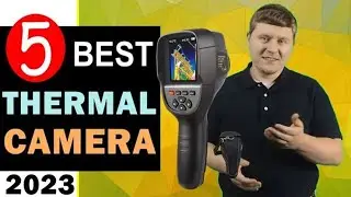 Best Thermal Camera 2023-2024 🏆 Top 5 Best Thermal Camera Reviews