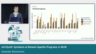 2023 EuroLLVM - mlirSynth: Synthesis of Domain-Specific Programs in MLIR