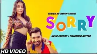 Sorry Song - Neha Kakkar & Maninder Buttar | Babbu | MixSingh | Latest Punjabi Song 2019