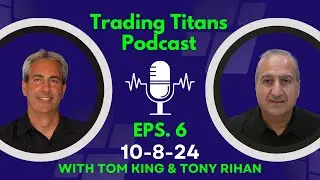 Expert Insights  on Trading Risk -Trading Titans Tom and Tony