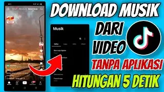 Begini Cara Download Lagu atau Musik dari Video Tiktok ke Galeri HP Kita Tanpa Aplikasi