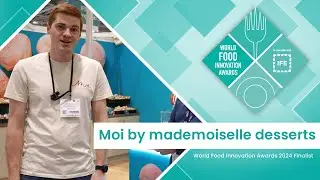 Moi by mademoiselle desserts | IFE 2024