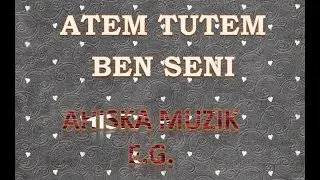 AHISKA MÜZIK - ATEM TUTEM BEN SENI ŞEKERE KATEM BE SENI 2020
