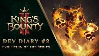 King's Bounty II - Dev Diary #2: Evolution of the series