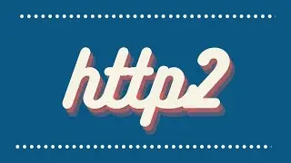 Whats new in HTTP2 | HTTP1.1 vs HTTP2