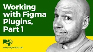 Working with Figma Plugins, Part 1