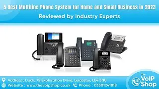 Best Multi line Phone System for Home & Business in 2023