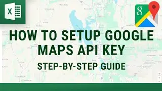 How to setup the google maps api key for any of the Excel Distance Calculator