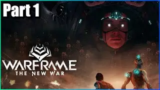 The New War Playthrough Part 1 | Warframe