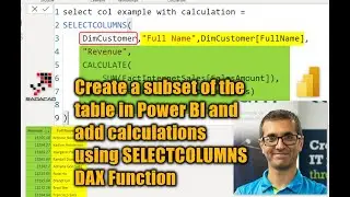 Create a subset of the table in Power BI and add calculations using SELECTCOLUMNS DAX Function