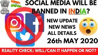 Social Media Will Be Banned In INDIA ? | Full Details | Facebook Ban | Instagram Ban | Twitter Ban 🤯