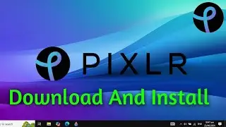 How to Download Pixlr Photo Editor in Pc & Laptop