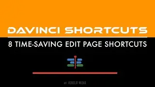 Top 8 // Most useful Davinci Resolve Short Cuts