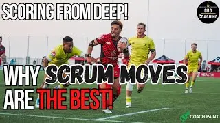 Scoring From Deep | Why Scrum Moves Are The Best! | Rugby Analysis