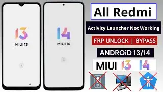 All Redmi Frp Bypass | Activity Launcher Not Working | All Redmi Google Account Bypass Without PC