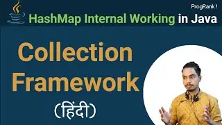 Collection Framework Tutorial in Hindi | How HashMap Works | HashMap Internal Working In Java | #09