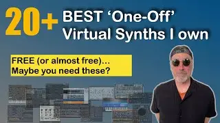 BEST "One-Off" Virtual Synths [mostly FREE]  | Making sense of it all...