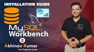 MySQL Workbench Install | MySQL Workbench Tutorial | MySQL Tutorial for Beginners | MySQL Database