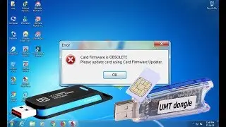 UMT card firmware is OBSOLETE, Please update card using Card firmware update