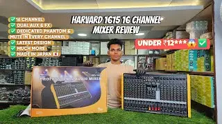 HARVARD 1615 16 CHANNEL JAPANESE 🇯🇵 MIXER | DUAL AUX & FX | UNDER ₹12*** 😱 | CHANDNI CHOWK, KOLKATA