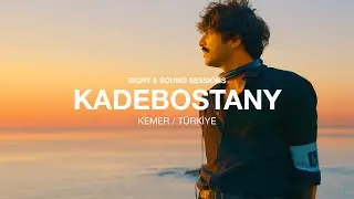 Kadebostany Live in Kemer - Sight & Sound Sessions 11 @GoTürkiye