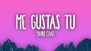 Manu Chao - Me Gustas Tu