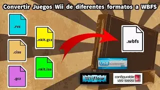 🛠️Convertir formatos RVZ - GCZ - NKIT.ISO - NKIT.GCZ - CISO a WBFS y su uso en Nintendo Wii🛠️