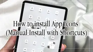 #3 How to Install App Icons Manual Install with Shortcuts